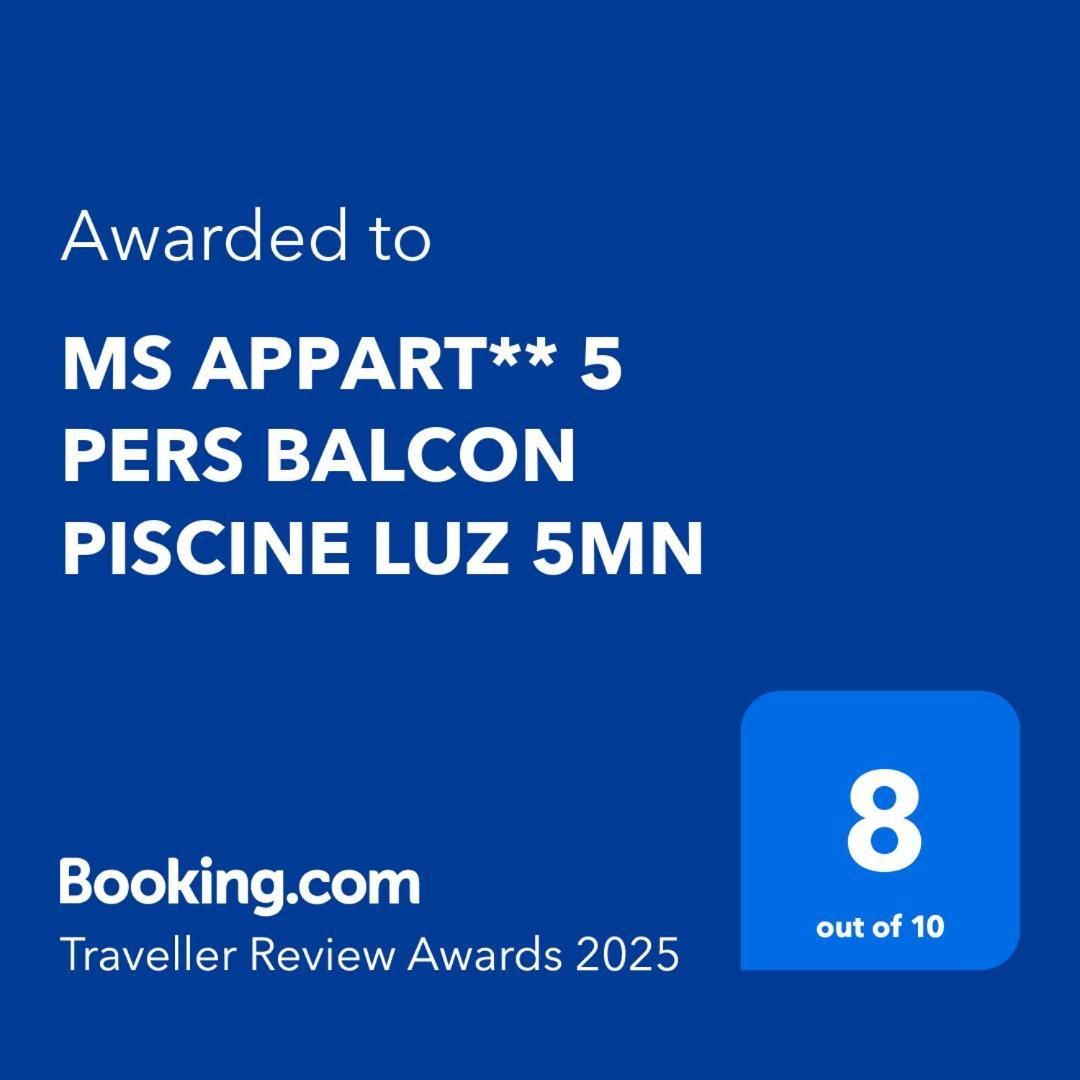 לוז-סן-סובר Ms Appart** 5 Pers Balcon Piscine Luz 5Mn מראה חיצוני תמונה